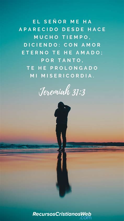 Versículos Bíblicos sobre el Amor de Dios Jeremías 31 3 Versículos