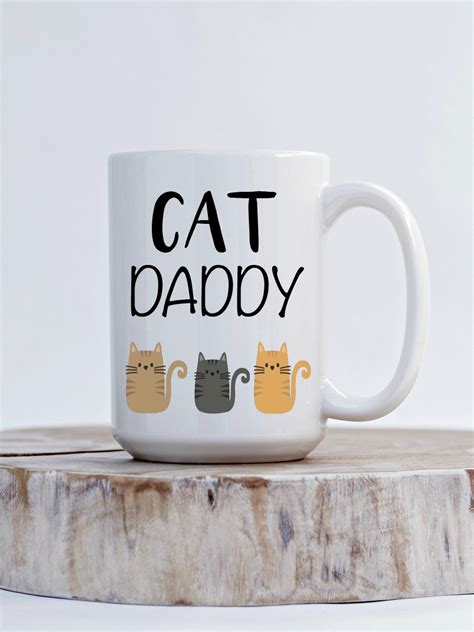 Cat Daddy Coffee Mug 15 Oz T For Cat Daddy Funny T For Etsy