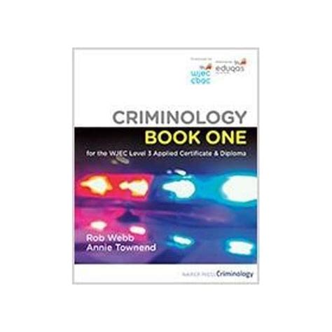 Buy Criminology Book One For The Wjec Level 3 Applied Certificate