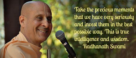 Radhanath Swami On Wisdom Radhanath Swami Quotes