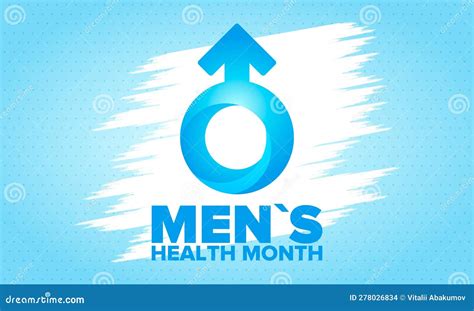 National Mens Health Month In June Health Education Celebrated In