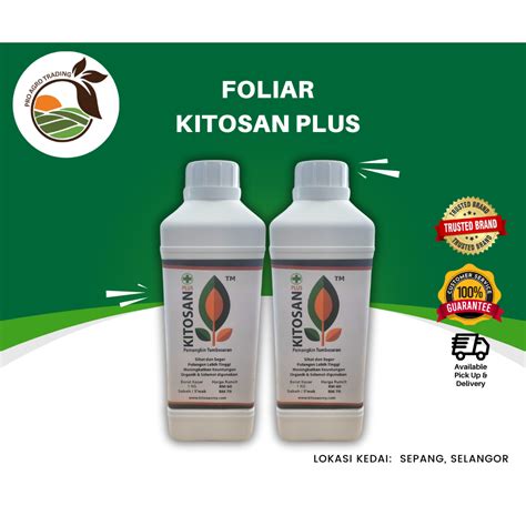 FOLIAR KITOSAN PLUS HORMON POKOK BAIK PULIH IMUNITI TANAMAN 1