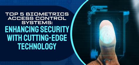 5 Best Biometrics Access Control Systems Full Buying Guide