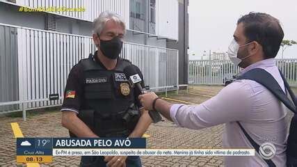 Preso homem suspeito de abusar da neta em Canoas menina já havia sido