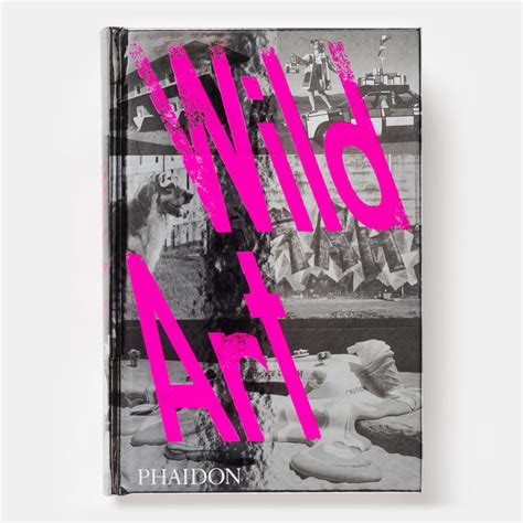 Wild Art | Art | Phaidon Store