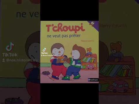 T choupi ne veut pas prêter YouTube