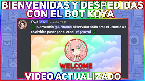 Bienvenidas Y Despedidas Con Imagen Koya Actualizado Youtube