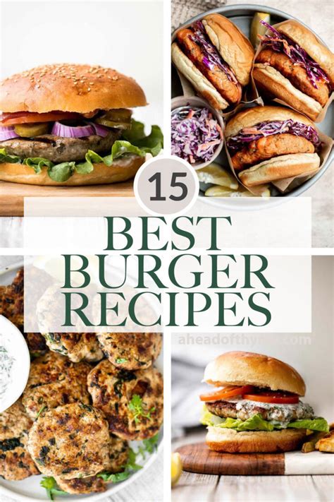 15 Best Burger Recipes - Ahead of Thyme