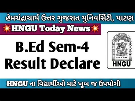 B Ed Sem Hngu B Ed Sem Result Declare Hngu