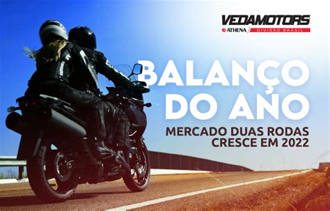 Balan O De Fim De Ano De Olho Na Produ O E Na Venda De Motos No