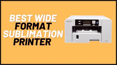 Best Wide Format Sublimation Printer Large Format Printers