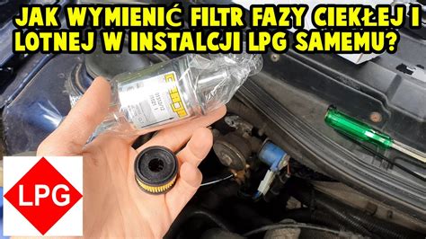 Wymiana filtrów gazu LPG Filtr fazy lotnej i ciekłej YouTube