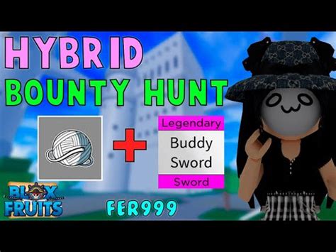 Hybrid Bounty Hunt Bloxfruitsl Roblox Blox Fruits Update M