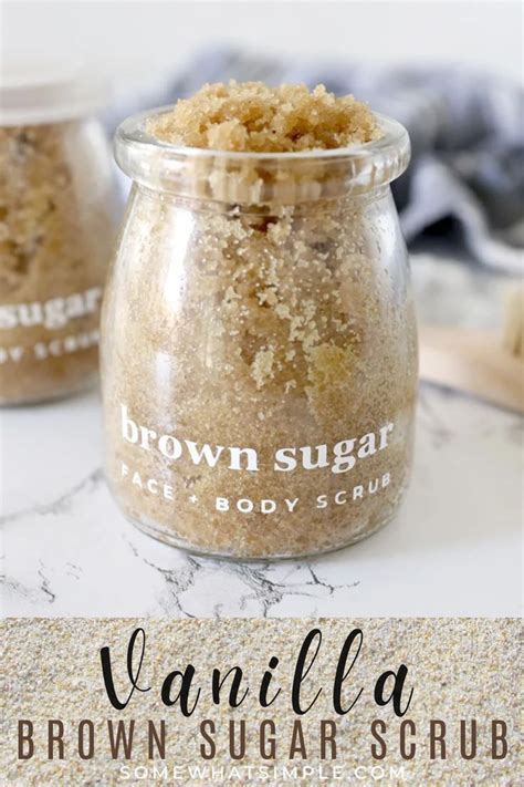 Vanilla Brown Sugar Scrub Sugar Scrub Homemade Sugar Scrub Recipe