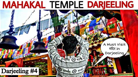 Darjeeling Diaries Ep 4 Mahakal Temple Darjeeling Mahakal Mandir