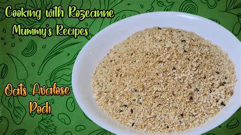 Mummy S Recipes Oats Avalose Podi Youtube