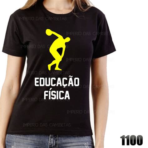 Camiseta Ou Baby Look Profiss O Educa O F Sica Ref Elo