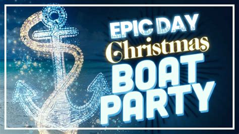 Epic Day Christmas Boat Party by Epic Day… | Explore Cayman