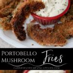 Crispy Portobello Mushroom Fries Carries Experimental Kitchen