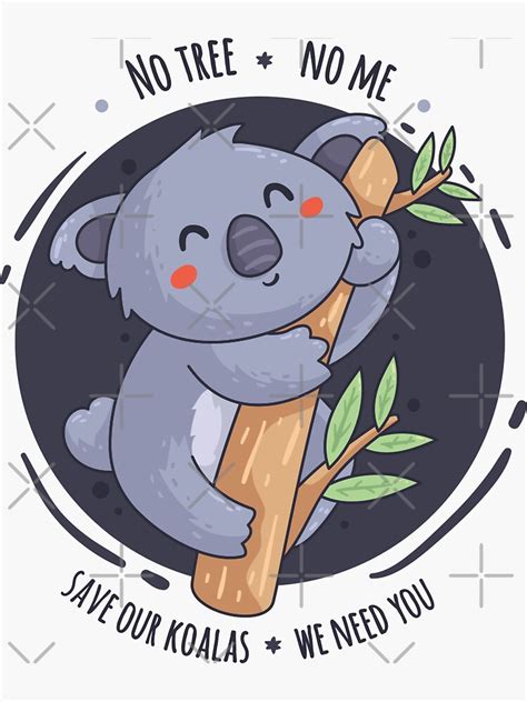 Save The Koala No Tree No Me Sticker By Kleynard Redbubble Koala