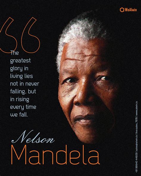 This Quote By Nelson Mandela Highlights The Importance Of Resilience And Perseverance In The