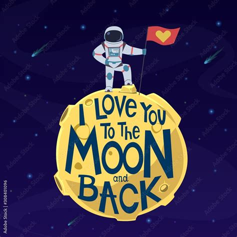 I Love You To Moon And Back Cute Astronaut In Spacesuit With Flag On