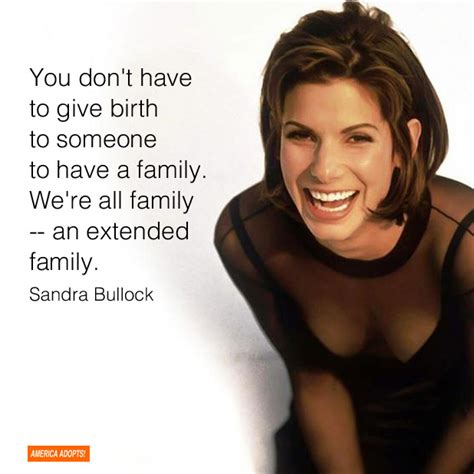 sandra-bullock-adoption-quote – ADOPTION AND ATTACHMENT