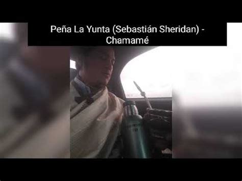 Peña La Yunta Sebastián Sheridan Chamamé YouTube