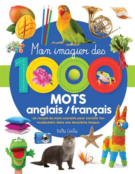 Mon Imagier Des Mots Anglais Fran Ais Un Recueil De Mots