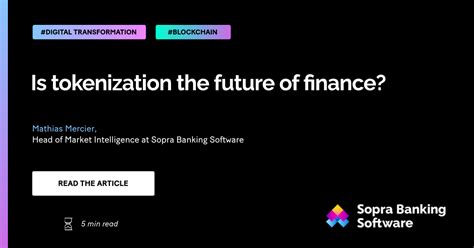 Tokenization: shaping the future of finance?