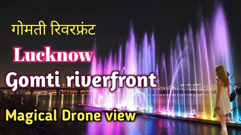 Gomti Riverfront Lucknow Gomti Riverfront Magical Drone View