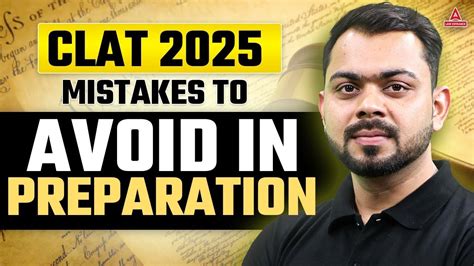 Clat 2025 Mistakes To Avoid In Exam Preparation Clat 2025 Complete