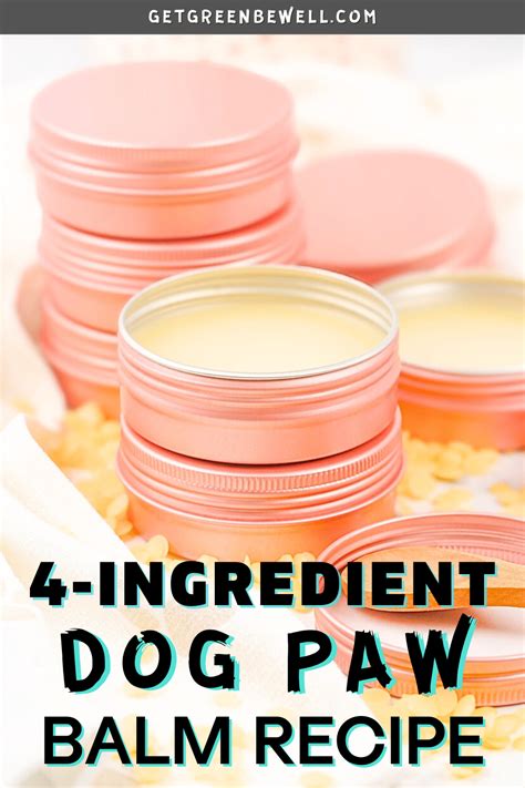 Dog Paw Balm Recipe - Get Green Be Well