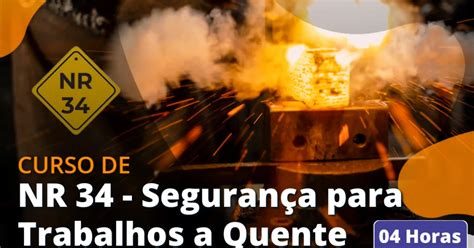 Nr 34 Trabalho A Quente - Curso NR 34 - Segurança para Trabalhos a Quente Gratuito