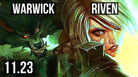 Warwick Vs Riven Top Solo Kills Games Euw Diamond