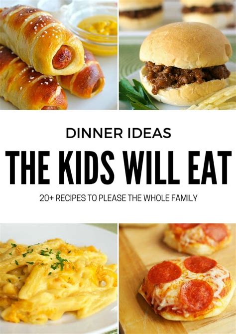20+ Dinner Ideas Even the Kids Will Love - Cupcake Diaries