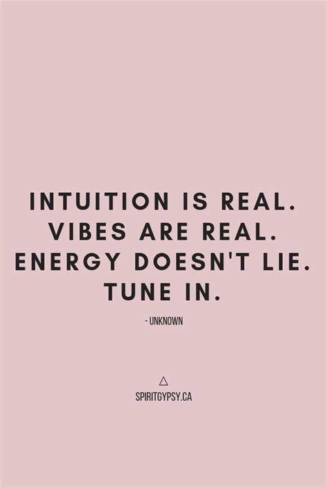 Intuition Is Real Vibes Are Real Spiritual Quote Healing Quotes