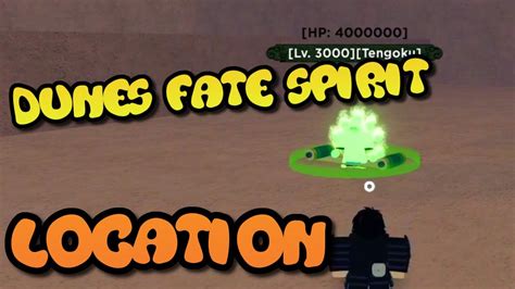 Dunes Fate Spirit Tengoku Location Boss Fight Shindo Life YouTube