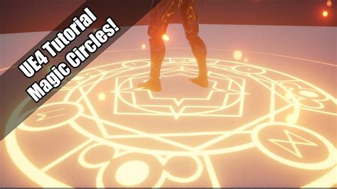 Ue4 Tutorial Magic Circles Youtube