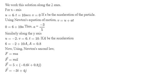 A Body Of Mass 5kg Under The Action Of Constant Force Vec F Fxvec I