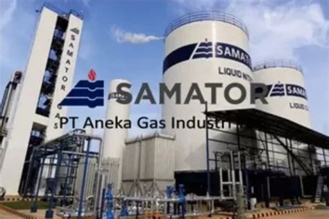 WOW PT Samator Indo Gas Buka Lowongan Kerja Dengan Banyak Posisi Dan