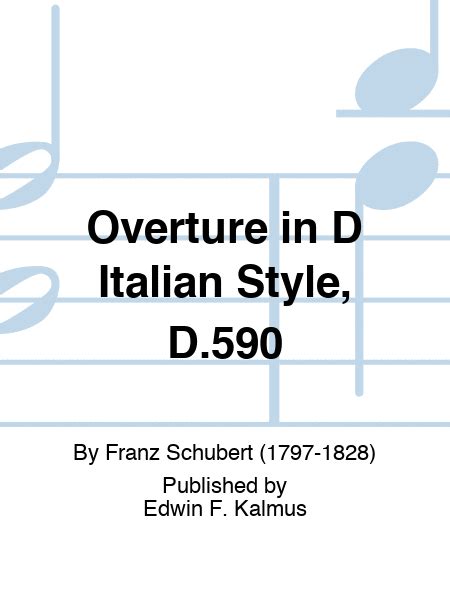 Overture In D Italian Style D By Franz Schubert Score Sheet