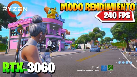 Rtx 3060 Fortnite MODO RENDIMIENTO Temporada 3 240 FPS YouTube