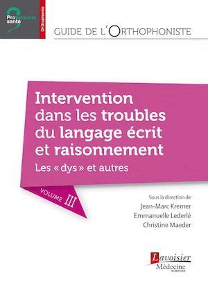 Kremer Jean Marc Guide De L Orthophoniste Volume Intervention