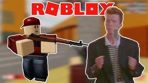 Roblox Arsenal But Everytime I Die I Get Rick Rolled Youtube