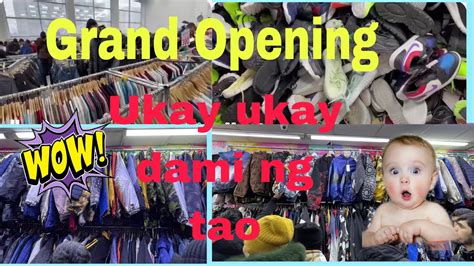 Grand Opening Ukay Ukay Dinagsa Ng Mga Tao Youtube