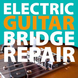 How to Repair and Setup Electric Guitar Bridges - Guitar Repair Bench