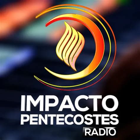 Listen To Impacto Pentecostes Radio Zeno FM