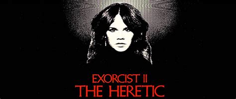 This Week in Horror Movie History - Exorcist II: The Heretic (1977 ...