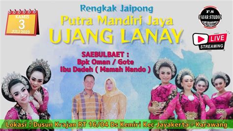 Live Part Rengkak Jaipong Ujang Lanay Group Karawang Pmj